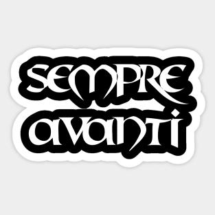 Sempre Avanti Sticker